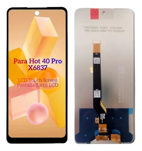 Pantalla Táctil Lcd Para Infinix Hot 40 Pro X6837 Cuotas sin interés