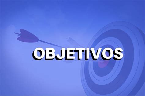 Objetivo Geral E Objetivo Específico Como Fazer E Quais Verbos Utilizar Logos Event