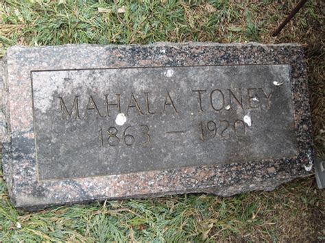 mahala  toney   monumento find  grave