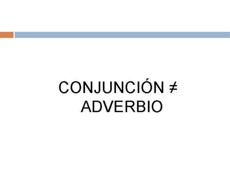 Las Subordinadas Adverbiales Y Los Nexos Apuntes