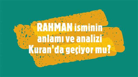 Rahman Sminin Anlam Ve Analizi Nedir Youtube