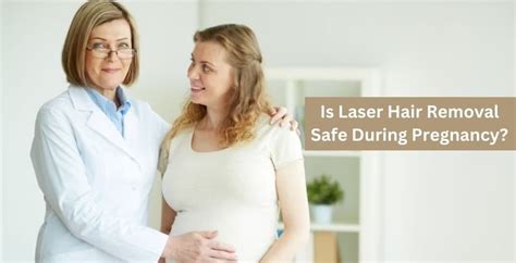 Can You Get Laser Hair Removal While Pregnant? | Laser Hair Pregnancy