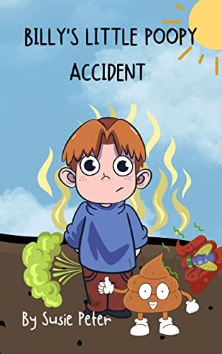 Billys Little Poopy Accident Poop Story Book For Toddler Children