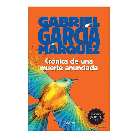 Cr Nica De Una Muerte Anunciada Diana M Xico Gabriel Garc A M Rquez