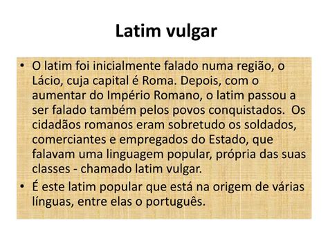 São Palavras Originárias Do Latim Vulgar Exceto