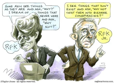 Rfk Versus Rfk Jr Cartoon The Moderate Voice