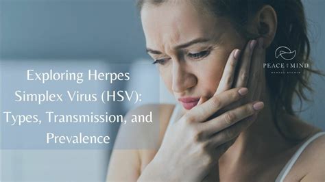 Exploring Herpes Simplex Virus Hsv Types Transmission And Prevalence