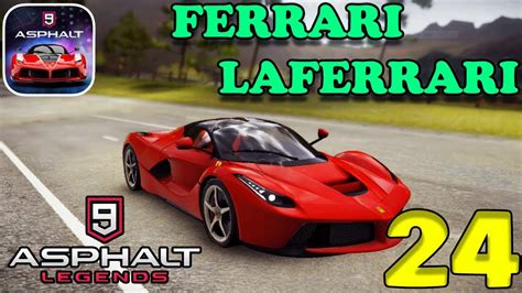 Asphalt 9 Legends Ferrari Laferrari Gameplay 24 Youtube