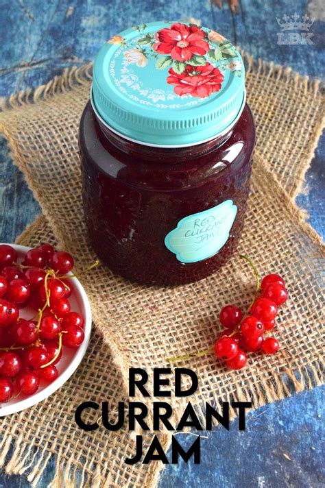 Red Currant Jam Red Currant Jam Jam Jam Recipes