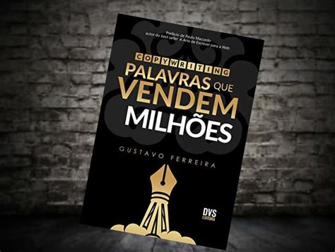 Livro Copywriting Palavras Que Vendem Milhões É Bom Vale a Pena