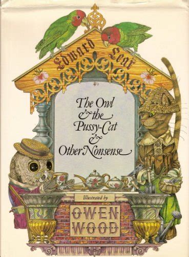 The Owl And The Pussy Cat And Other Nonsense By Lear Edward Wood Owen New Hardcover