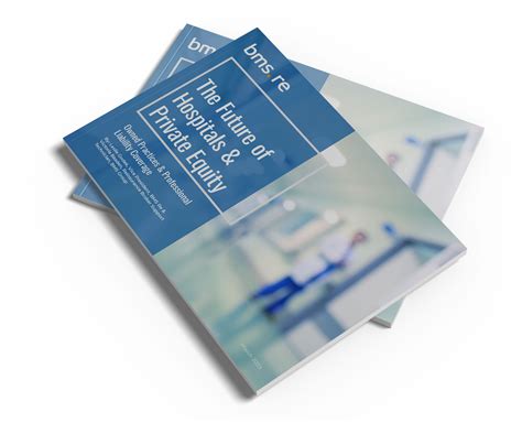 BMS | The Future of Hospitals & Private Equity