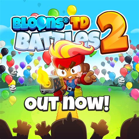 Bloons Td Battles 2 On Twitter Its Finally Here Battles 2 Is Out Now On Ios Android And