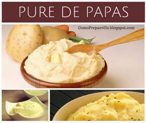 como preparar  pure de papas receta facil  rapida   platos puedo acompanar el pure
