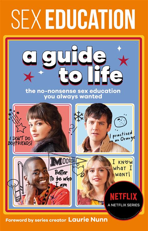 Sex Education A Guide To Life The Official Netflix Show Companion Hachette Schools