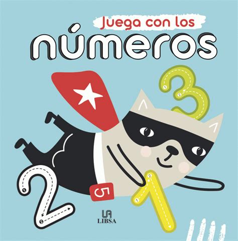 Juega Con Los N Meros Libros Para Crecer Libsa