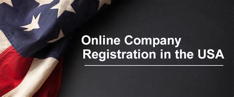 Why Should You Consider Online Company Registration In The Usa