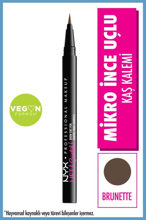 Nyx Professional Makeup Lift Snatch Brow Tint Pen Brunette Ka Kalemi Fiyat Yorumlar