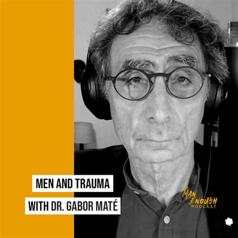 Dr Gabor Mate Podcast Sale Emergencydentistry