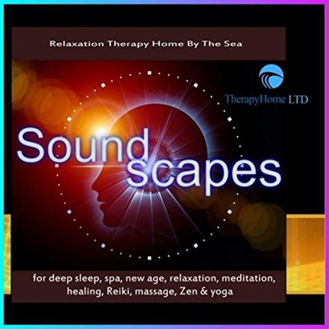 Soundscapes For Deep Sleep Spa New Age Relaxation