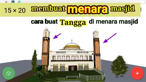 Detail Cara Membuat Menara Masjid Koleksi Nomer 3