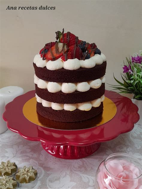 Nude Cake De Chocolate Y Frutos Del Bosque Pastel Desnudo Ana Recetas Dulces