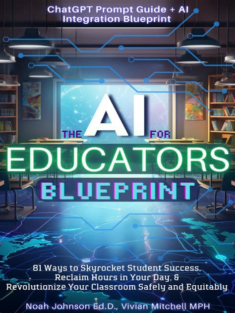 The AI for Educators Blueprint 81 Ways to Skyrocket Student Success ...