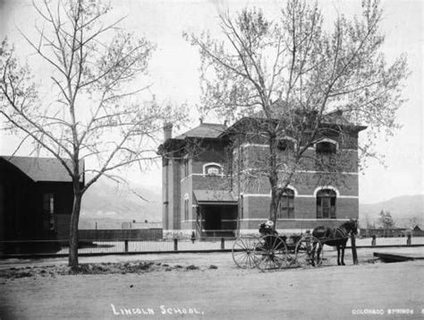 1895 Lincoln School On First Block Of N Tejon Colorado Colorado