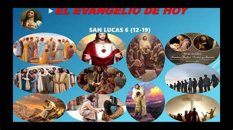 El Evangelio De Hoy Catolico 28 10 2023 San Lucas 6 12 19 Youtube