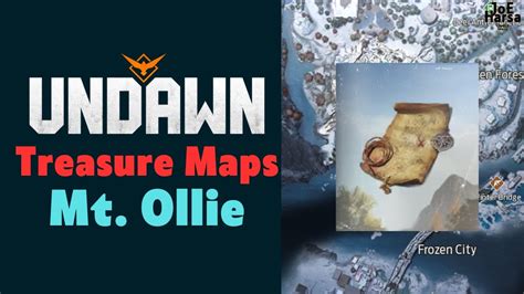 Mt Ollie Treasure Maps Undawn Guide Youtube