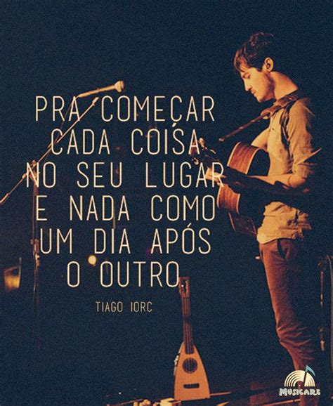 Letra De Tiago Iorc Um Dia Após O Outro - um dia após o outro - tiago iorc | Frases de musicas, Frases ...