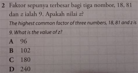 Solved Faktor Sepunya Terbesar Bagi Tiga Nombor Dan Z Ialah