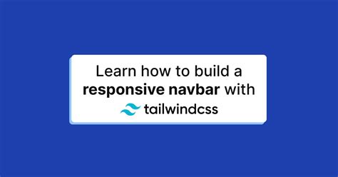 Building a responsive navbar with TailwindCSS