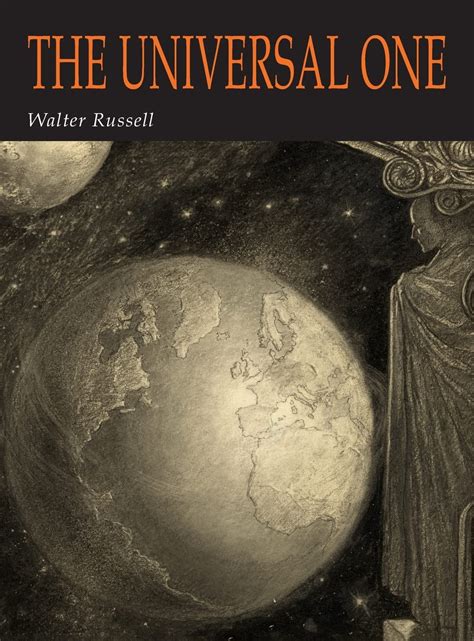 The Universal One Russell Walter 9781684227556 Books Amazonca