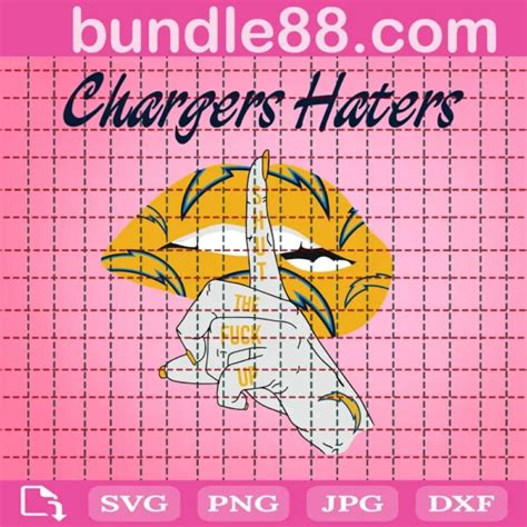 Chargers Haters Shut The Fuck Up Svg SVG PNG DXF EPS Cricut Files May
