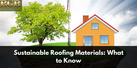 Sustainable Roofing Materials What To Know By Jamesjung Rgb Construction Medium