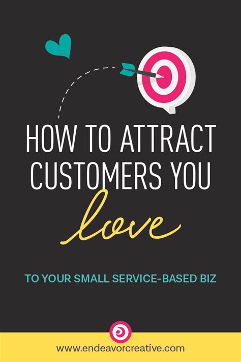 Attract customers you love to your service based business » Endeavor ...