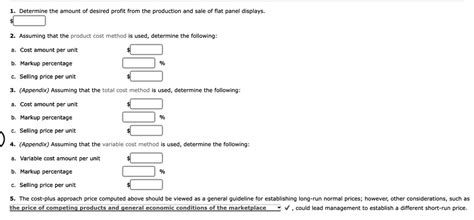 1. Determine the amount of desired profit from the production and sale ...