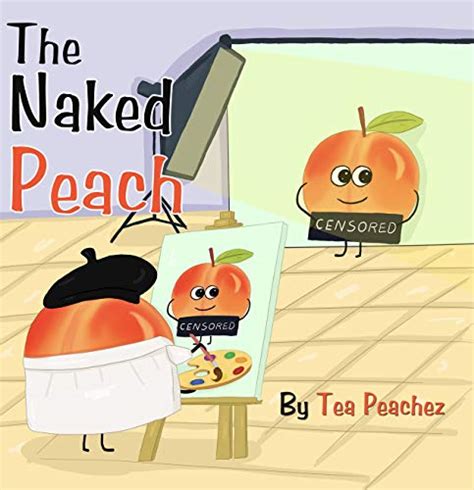 The Naked Peach English Edition EBook Peachez Tea Amazon Fr Boutique Kindle