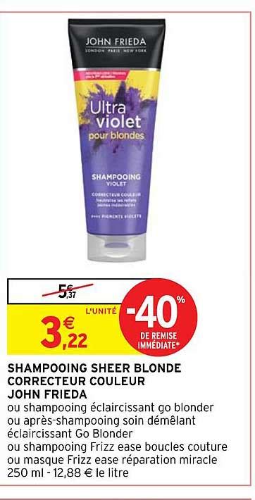 Promo Shampooing Sheer Blonde Correcteur Couleur John Frieda Chez