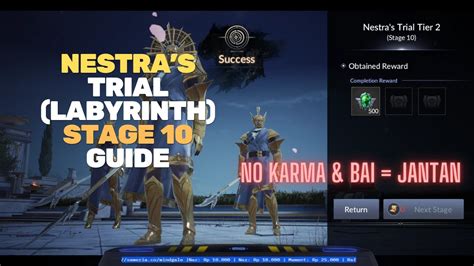 Nestra Trial Stage 10 Labyrinth Tanpa Karma Tanpa BAI Guide Seven