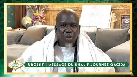 Message Du Khalif G N Ral Des Mourides Sur La Grande Journ E Qacida Du