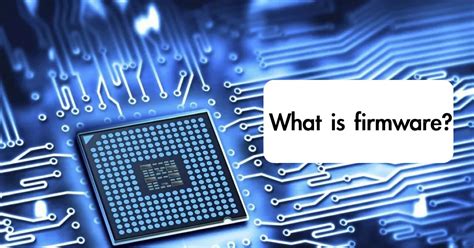 What Is Firmware Definition Architecture And Best Practices For 2022