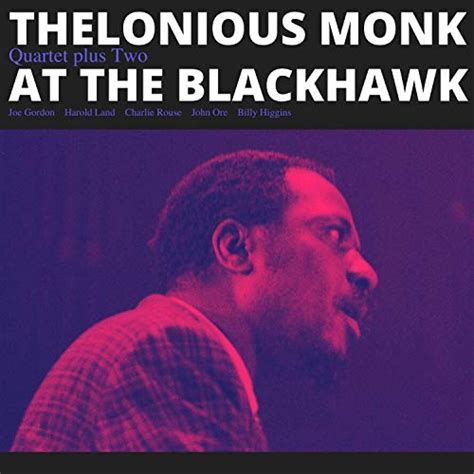 Amazon Music Thelonious Monk Quartet Plus Two Thelonious Monk Plus Two