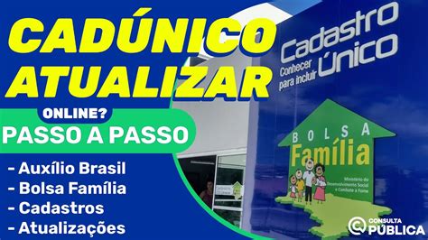 Atualizar Cadastro Nico No Cras Ou Online Receber Aux Lio Brasil