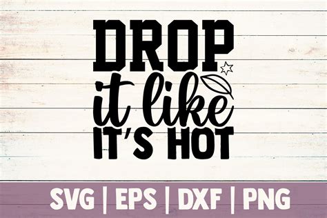 Drop It Like Its Hot Graphic By Sukumarbd Creative Fabrica