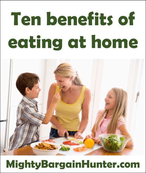 Ten benefits of eating at home - Mighty Bargain Hunter