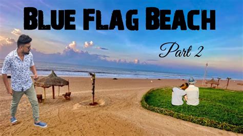 Blue Flag Beach In Kovalam Part 2 ECR Ride Vlog Cjreaction