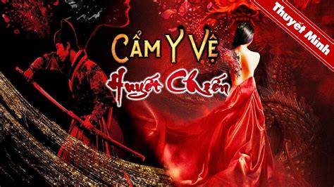 cam  ve huyet chien phim  trang kiem hiep pha  sieu hap