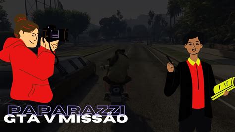 Gta V missão Paparazzi YouTube